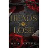 Heads You Lose