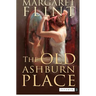 The Old Ashburn Place: Winner of the Dodd, Mead Pictorial Review prize for the best first novel of 1935