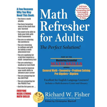 Math Refresher for Adults: The Perfect Solution