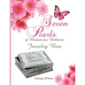 Seven Pearls of Wisdom for Wellness: Jewelry Box