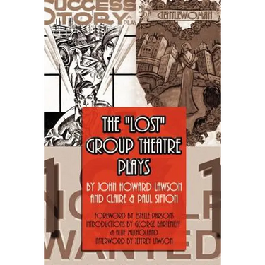 The Lost Group Theatre Plays