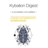 Kybalion Digest: a compilation with additions