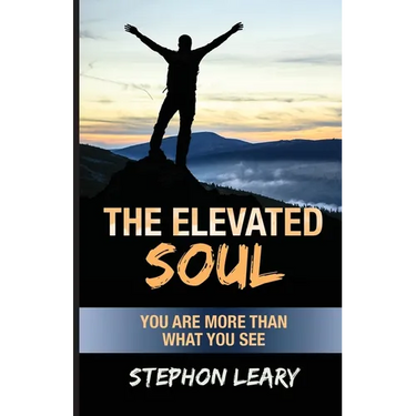 The Elevated Soul: You Are More Than What You See