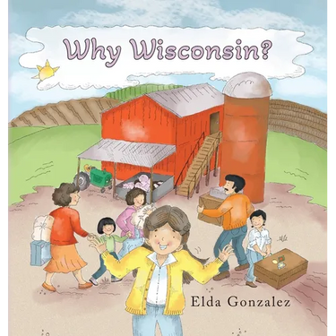 Why Wisconsin?