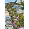 What We've Believed: 2023 San Francisco Writers Foundation Writing Contest Anthology