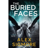 The Buried Faces