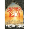 Sanctuary: Destiny