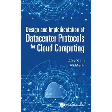 Design and Implementation of Datacenter Protocols for Cloud Computing
