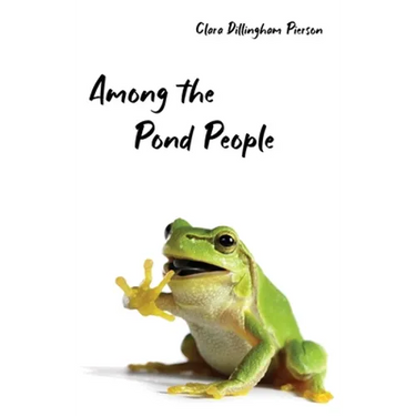 Among the Pond People