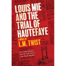Louis Mie and the Trial of Hautefaye