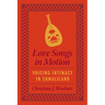 Love Songs in Motion: Voicing Intimacy in Somaliland