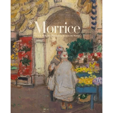 Morrice: The A.K. Prakash Collection in Trust to the Nation
