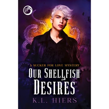 Our Shellfish Desires: Volume 6