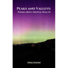Peaks and Valleys: Poems about Mental Health