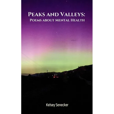 Peaks and Valleys: Poems about Mental Health