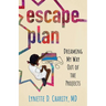Escape Plan: Dreaming My Way Out of the Projects