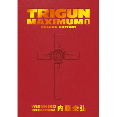 Trigun Maximum Deluxe Edition Volume 1