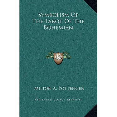 Symbolism Of The Tarot Of The Bohemian