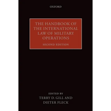 Handbook of the International Law of Military Operations