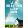 Calling the Rainbow Nation Home: A Story of Acceptance and Affirmation