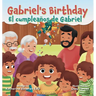 Gabriel's Birthday / El cumpleaños de Gabriel