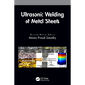 Ultrasonic Welding of Metal Sheets