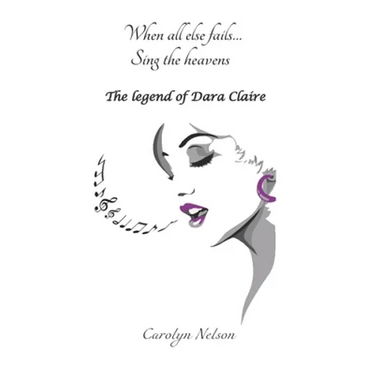 When all else fails... Sing the heavens: The legend of Dara Claire