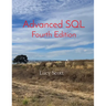 Advanced SQL Fourth Edition