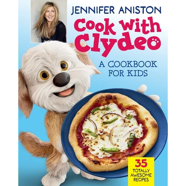 Cook with Clydeo: A Cookbook for Kids: 35 Totally Awesome Recipes