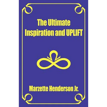 The Ultimate Inspiration and UPLIFT