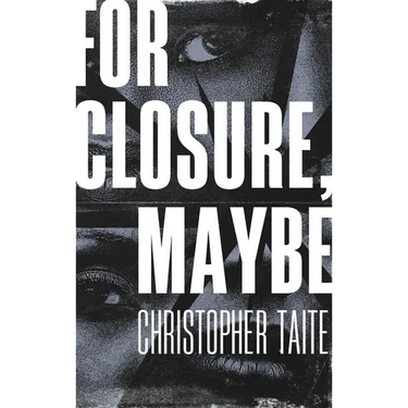 For Closure, Maybe