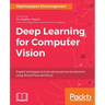 Deep Learning for Computer Vision: Expert techniques to train advanced neural networks using TensorFlow and Keras