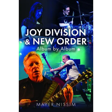 Joy Division and New Order: Album by Album