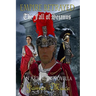 Empire Betrayed: The Fall of Sejanus