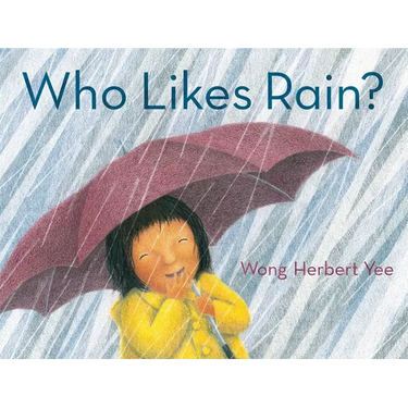 Who Likes Rain?