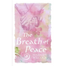 The Breath of Peace