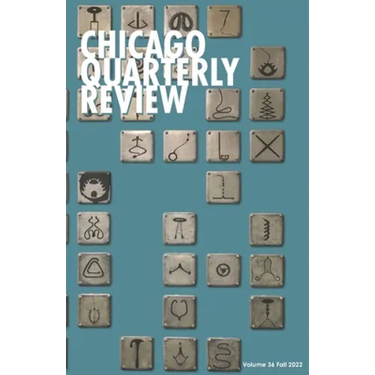 Chicago Quarterly Review #36