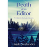 Death of an Editor: A Cabin by the Lake Mystery
