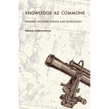 Knowledge as Commons: Toward Inclusive Science and Technology