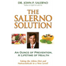 The Salerno Solution: An Ounce of Prevention, A Lifetime of Health