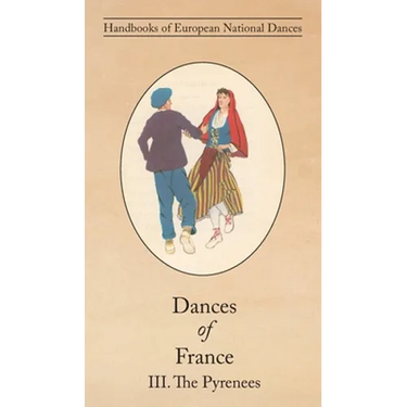 Dances of France III. The Pyrenees