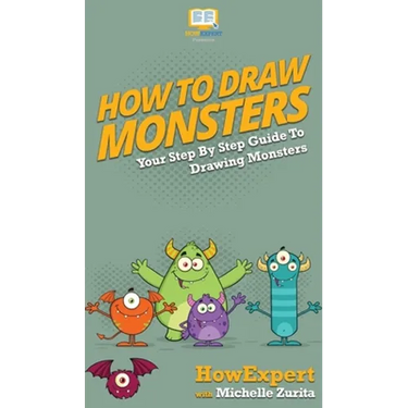 How To Draw Monsters: Your Step By Step Guide To Drawing Monsters