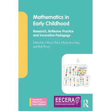 Mathematics in Early Childhood: Research, Reflexive Practice and Innovative Pedagogy