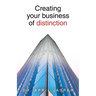 Creating your business of distinction