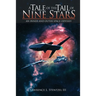 A Tale of the Tail of Nine Stars