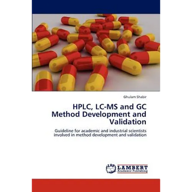 HPLC, LC-MS and GC Method Development and Validation