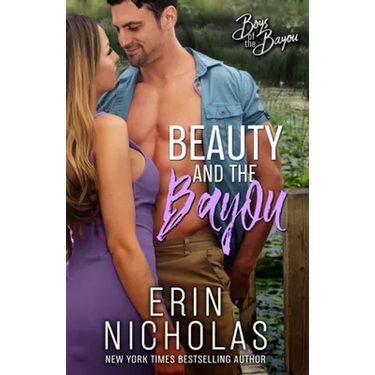 Beauty and the Bayou (Boys of the Bayou Book 3)