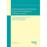 Implementing the Kyoto Protocol - Chances and Challenges for Transition Countries: Proceedings of the Summer Academy 'Energy and the Environment' Irku