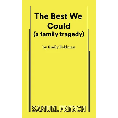 The Best We Could (a family tragedy)