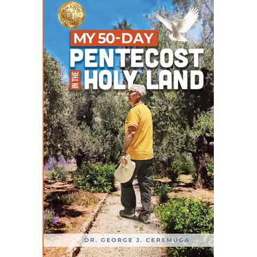 My 50-Day Pentecost in the Holy Land